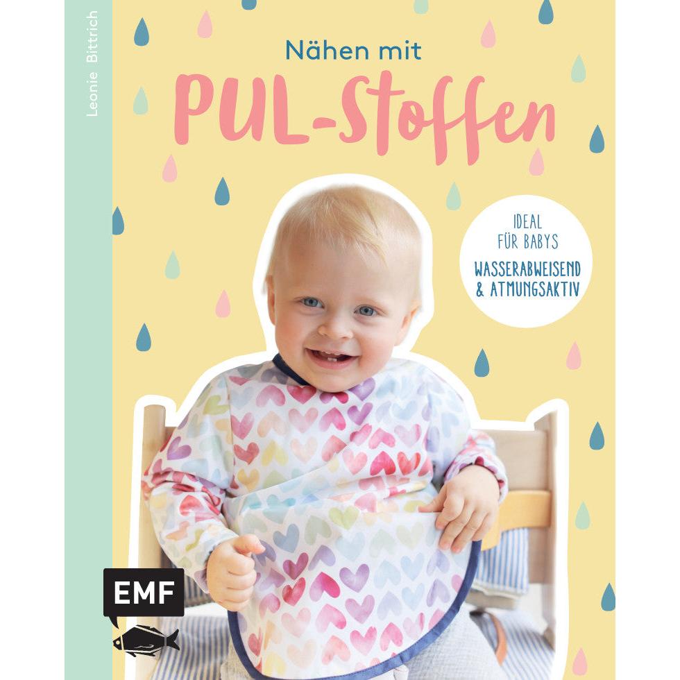 Sweet & smart Nähen für Babys und Kids