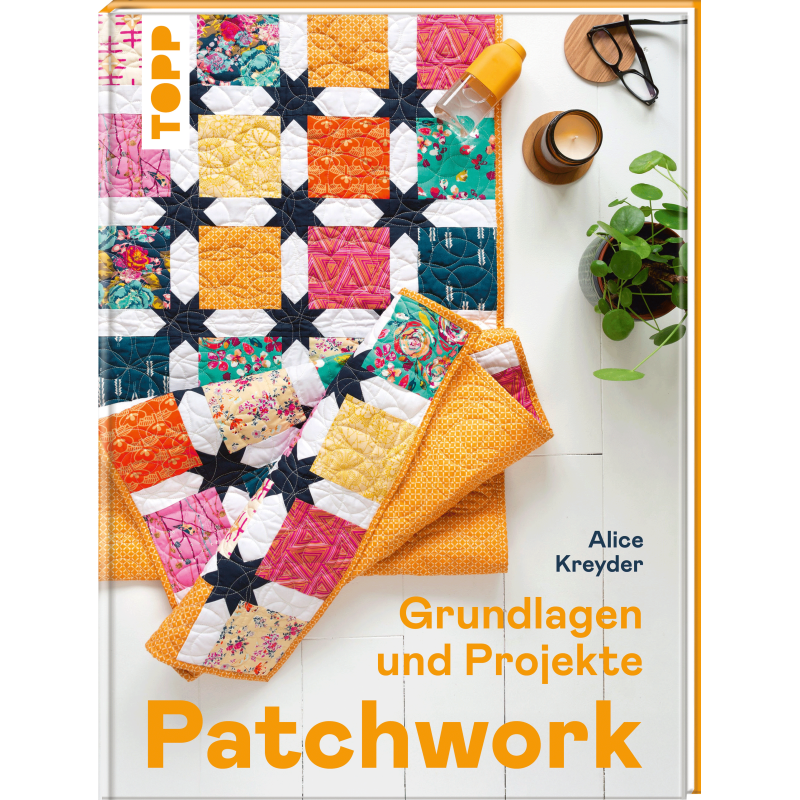 Grundlagen und Projekte Patchwork