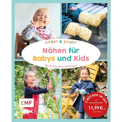 Sweet & smart Nähen für Babys und Kids