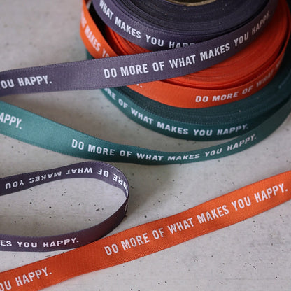 Satinband „Do more of what makes you happy“ – von Prülla #mehretikette